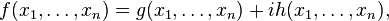 f(x_1,\ldots, x_n)=g(x_1,\ldots, x_n)+ih(x_1,\ldots, x_n),