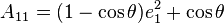 A_{11} = (1-\cos\theta) e_1^2 + \cos\theta 