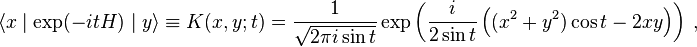 \langle x \mid \exp (-itH) \mid y \rangle \equiv K(x,y;t)= \frac{1}{\sqrt{2\pi i \sin t}} \exp \left(\frac{i}{2\sin t}\left ((x^2+y^2)\cos t - 2xy\right )\right )~,