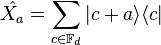 \hat{X_a} = \sum_{c \in \mathbb{F}_d} |c + a \rangle \langle c| 