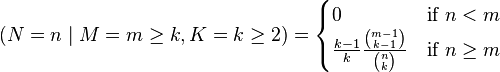 
  (N=n\mid M=m\ge k,K=k\ge 2) =
  \begin{cases}
    0                                                      &\text{if } n < m \\
    \frac {k - 1}{k }\frac {\binom{m - 1}{k - 1}}{\binom n k} &\text{if } n \ge m
  \end{cases}
