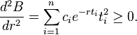 \frac{d^2B}{dr^2} = \sum_{i=1}^{n} c_i e^{-r t_i} t_i^2 \geq 0.