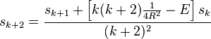 s_{k+2} = \frac{ s_{k+1} + \left[ k(k+2) \frac{1}{4R^2} - E \right] s_k }{(k+2)^2}