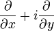 \frac{\partial}{\partial x}+i\frac{\partial}{\partial y}