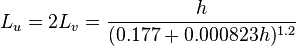  L_u=2L_v=\frac{h}{(0.177+0.000823h)^{1.2}} 