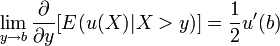  \lim_{y \to b}\frac{\partial}{\partial y}[E(u(X)|X>y)] = \frac{1}{2}u'(b) 