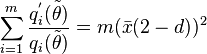 \sum_{i=1}^m \frac{q_i^{'}(\tilde{\theta})}{q_i(\tilde{\theta})}= m(\bar{x}(2-d))^2