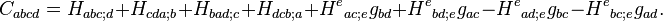 
C_{abcd}=H_{abc;d}+H_{cda;b}+H_{bad;c}+H_{dcb;a}
+H^e{}_{ac;e}g_{bd}+H^e{}_{bd;e}g_{ac}-H^e{}_{ad;e}g_{bc}-H^e{}_{bc;e}g_{ad}.
