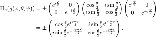 \begin{align}\Pi_u(g(\varphi, \theta, \psi)) &= \pm
\left(\begin{matrix}
e^{i\frac{\varphi}{2}} & 0\\
0 & e^{-i\frac{\varphi}{2}}
\end{matrix}\right)
\left(\begin{matrix}
\cos\frac{\theta}{2} & i\sin\frac{\theta}{2}\\
i\sin\frac{\theta}{2} & \cos\frac{\theta}{2}
\end{matrix}\right)
\left(\begin{matrix}
e^{i\frac{\psi}{2}} & 0\\
0 & e^{-i\frac{\psi}{2}}
\end{matrix}\right)\\
&= \pm
\left(\begin{matrix}
\cos\frac{\theta}{2}e^{i\frac{\varphi + \psi}{2}} & i\sin\frac{\theta}{2}e^{i\frac{\varphi - \psi}{2}}\\
i\sin\frac{\theta}{2}e^{-i\frac{\varphi - \psi}{2}} & \cos\frac{\theta}{2}e^{-i\frac{\varphi + \psi}{2}}
\end{matrix}\right).\end{align}