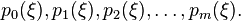 p_0(\xi), p_1(\xi), p_2(\xi),\ldots, p_m(\xi).