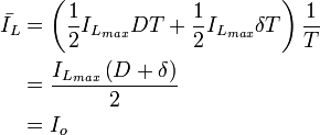 \begin{align}
  \bar{I_L} &= \left(\frac{1}{2}I_{L_{max}}DT + \frac{1}{2}I_{L_{max}}\delta T\right)\frac{1}{T}\\
            &= \frac{I_{L_{max}}\left(D + \delta\right)}{2}\\
            &= I_o
\end{align}