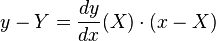 y-Y=\frac{dy}{dx}(X) \cdot (x-X)
