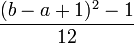 \frac{(b-a+1)^2-1}{12}