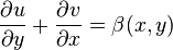 \frac{\partial u}{\partial y}+\frac{\partial v}{\partial x} = \beta(x,y)