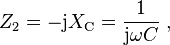  Z_2 = -\mathrm{j}X_{\mathrm{C}} =\frac{1}{\mathrm{j} \omega C} \ , 