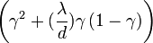   \left(\gamma^2 + (\dfrac{\lambda}{d})\gamma \left(1-\gamma\right)\right)