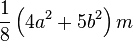 \frac{1}{8}\left(4a^2 + 5b^2\right)m