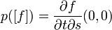 
p([f])=\frac {\partial f} {{\partial t} {\partial s}} (0,0)
