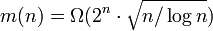 m(n) = \Omega(2^n \cdot \sqrt{n / \log n})