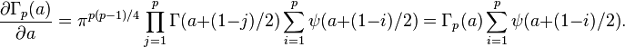 \frac{\partial \Gamma_p(a)}{\partial a} = \pi^{p(p-1)/4}\prod_{j=1}^p \Gamma(a+(1-j)/2) \sum_{i=1}^p \psi(a+(1-i)/2) = \Gamma_p(a)\sum_{i=1}^p \psi(a+(1-i)/2).