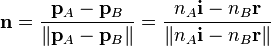 \mathbf{n}=\frac{\mathbf{p}_A-\mathbf{p}_B}{\|\mathbf{p}_A-\mathbf{p}_B\|}=\frac{n_A \mathbf{i}-n_B\mathbf{r}}{\|n_A\mathbf{i}-n_B\mathbf{r}\|}