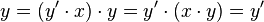 y = (y' \cdot x) \cdot y = y' \cdot (x \cdot y) = y'