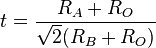  t = \frac{R_A + R_O}{\sqrt2(R_B+R_O)} 
