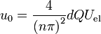 u_0=\frac 4{\left( n\pi \right) ^2}dQU_{\mathrm{el}}

