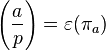 \left(\frac{a}{p}\right) = \varepsilon(\pi_a)