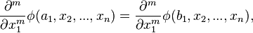  \frac{\partial^m }{\partial x_1^m} \phi(a_1,x_2,...,x_n) = \frac{\partial^m }{\partial x_1^m} \phi(b_1,x_2,...,x_n), 