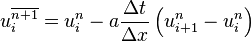 
  u_i^{\overline{n+1}} = u_i^n - a \frac{\Delta t}{\Delta x} \left( u_{i+1}^n - u_i^n \right)
