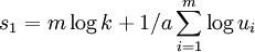 s_1=m\log k+1/a \sum_{i=1}^m \log u_i