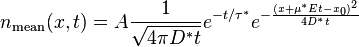 n_\text{mean}(x,t)=A \frac{1}{\sqrt{4\pi D^* t}} e^{-t/\tau^*} e^{-\frac{(x+\mu^*Et-x_0)^2}{4D^*t}}