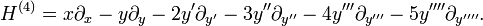 H^{(4)} = x\partial_x - y\partial_y - 2y'\partial_{y'} - 3y''\partial_{y''}-4y'''\partial_{y'''}-5y''''\partial_{y''''}.