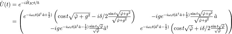 \begin{matrix}\begin{align}
\hat{U}(t) &= e^{-i\hat{H}_{\text{JC}}t/\hbar}\\
&=
\begin{pmatrix}
e^{- i \omega_c t (\hat{a}^{\dagger} \hat{a} + \frac{1}{2})}\left( \cos t \sqrt{\hat{\varphi} + g^2} - i \delta/2 \frac{\sin t \sqrt{\hat{\varphi} +
g^2}}{\sqrt{\hat{\varphi} + g^2}}\right)
& - i g e^{- i \omega_c t (\hat{a}^{\dagger} \hat{a} + \frac{1}{2})} \frac{\sin t \sqrt{\hat{\varphi} + g^2}}{\sqrt{\hat{\varphi} + g^2}} \,\hat{a} \\

-i g e^{- i \omega_c t (\hat{a}^{\dagger} \hat{a} - \frac{1}{2})}\frac{\sin t \sqrt{\hat{\varphi}}} {\sqrt{\hat{\varphi}}}\hat{a}^{\dagger}
& e^{- i \omega_c t (\hat{a}^{\dagger} \hat{a} - \frac{1}{2})} \left( \cos t \sqrt{\hat{\varphi}} + i \delta/2 \frac{\sin t \sqrt{\hat{\varphi}}}{\sqrt{\hat{\varphi} }}\right)
\end{pmatrix}
\end{align}\end{matrix}