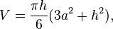 V = \frac{\pi h}{6} (3a^2 + h^2),