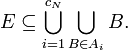  E \subseteq \bigcup_{i=1}^{c_N} \bigcup_{B\in A_i} B.