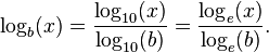  \log_b (x) = \frac{\log_{10} (x)}{\log_{10} (b)} = \frac{\log_{e} (x)}{\log_{e} (b)}. \,