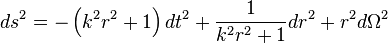 ds^2 = - \left( k^2r^2 + 1\right)dt^2 + \frac{1}{k^2r^2+1}dr^2 + r^2 d\Omega^2