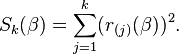 S_k(\beta)=\sum_{j=1}^k (r_{(j)}(\beta))^2.