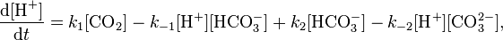 \frac{\textrm{d}[\textrm{H}^+]}{\textrm{d}t}= k_1[\textrm{CO}_2] - k_{-1}[\textrm{H}^+][\textrm{HCO}_3^-] + k_2[\textrm{HCO}_3^-] - k_{-2}[\textrm{H}^+][\textrm{CO}_3^{2-}], 