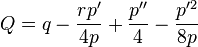  Q = q - \frac {r p'}{4p} + \frac {p''}4 - \frac {p'^2}{8p} 