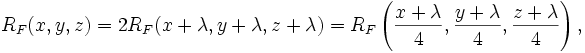 R_F(x,y,z)=2R_F(x+\lambda,y+\lambda,z+\lambda)=
R_F\left(\frac{x+\lambda}{4},\frac{y+\lambda}{4},\frac{z+\lambda}{4}\right),