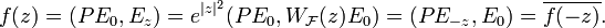 \displaystyle{f(z)=(PE_0,E_z)=e^{|z|^2}(PE_0,W_{\mathcal F}(z)E_0)=(PE_{-z},E_0)=\overline{f(-z)}.}