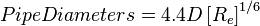  Pipe Diameters = 4.4D \left [R_e \right ]^{1/6}