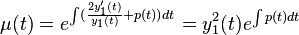 \mu(t)=e^{\int(\frac{2y_1'(t)}{y_1(t)}+p(t))dt}=y_1^2(t)e^{\int p(t) dt}