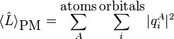  \langle \hat{L} \rangle_\textrm{PM} = \sum_{A}^{\textrm{atoms}} \sum_{i}^{\textrm{orbitals}} |q_i^A|^2 