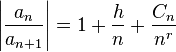 \left|\frac{a_n}{a_{n+1}}\right| = 1+ \frac{h}{n} + \frac{C_n}{n^r}