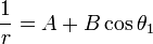 
\frac{1}{r} = A + B \cos \theta_1
