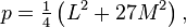 p = \tfrac14 \left(L^2+ 27M^2\right),